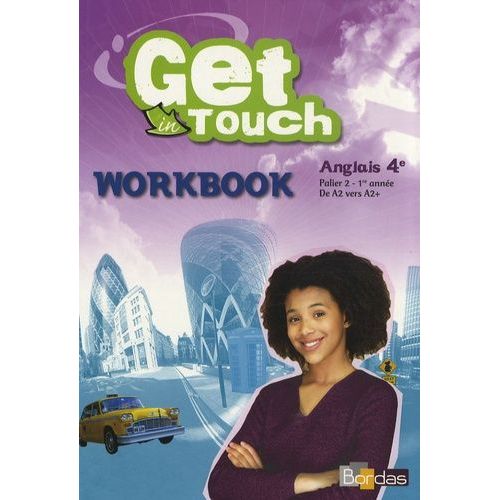 Anglais 4e Get In Touch - Workbook