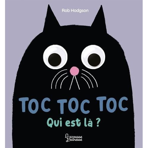 Toc Toc Toc Qui Est Là ?