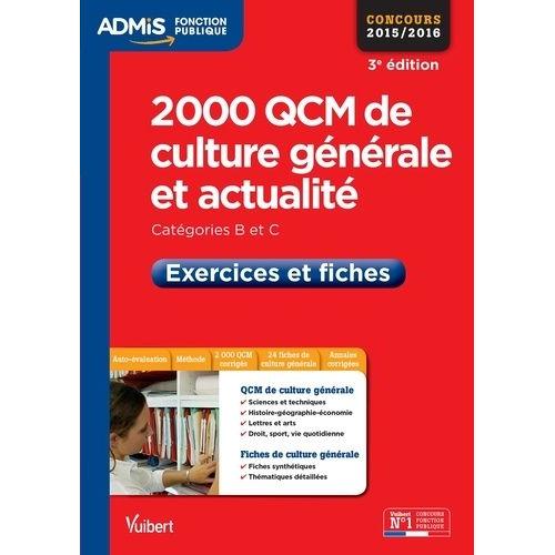 2000 Qcm De Culture Générale Et Actualité - Exercices Et Fiches