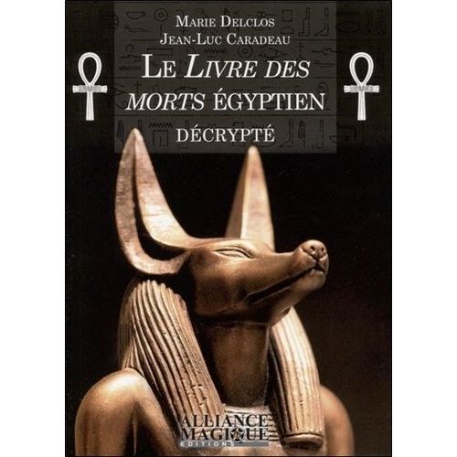 Le Livre Des Morts Égyptien Décrypté