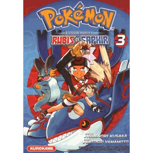 Pokémon - La Grande Aventure ? Rubis Et Saphir ! - Tome 3