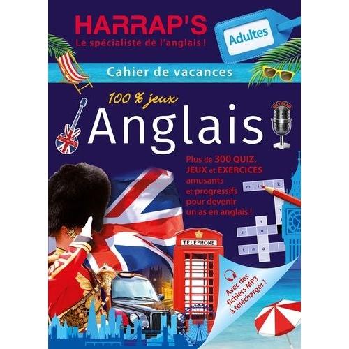 Harrap's Cahier De Vacances 100% Jeux Anglais Adulte