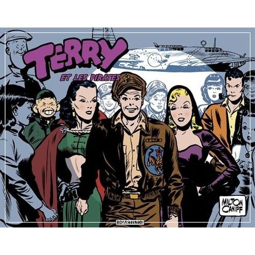 Terry Et Les Pirates Tome 6 - 1945-1946
