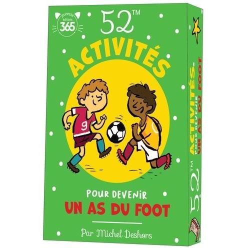 52 Activités Pour Devenir Un As Du Foot