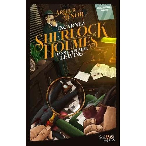 Incarnez Sherlock Holmes Dans L'affaire Lewing