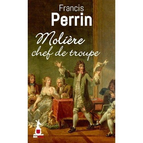 Molière, Chef De Troupe