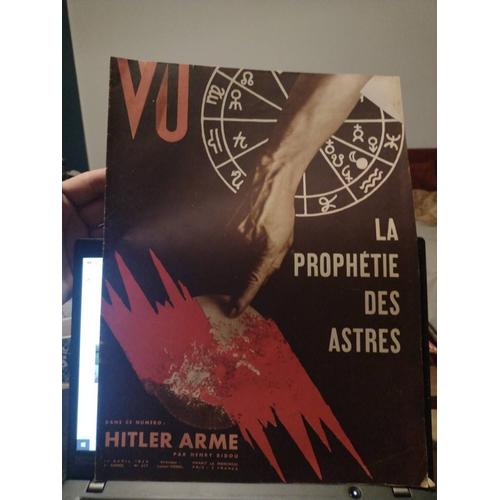 Vu N°317 11 Avril 1934 La Prophétie Des Astres Hitler Arme 