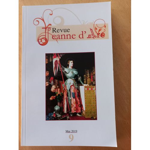 Revue Jeanne D'arc 9 Frère Jean Pasquerel Sainte Clotilde Mystère Clovis Isabelle Romée Charles Du