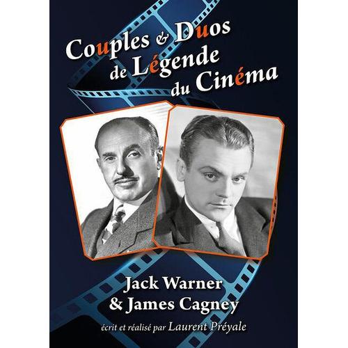 Couples & Duos De Légende Du Cinéma : Jack Warner & James Cagney