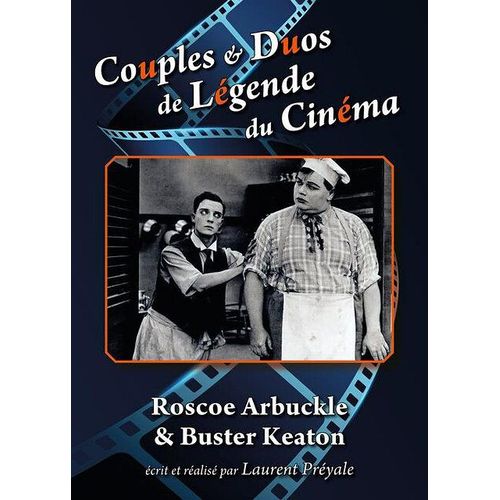 Couples & Duos De Légende Du Cinéma : Roscoe Arbuckle & Buster Keaton