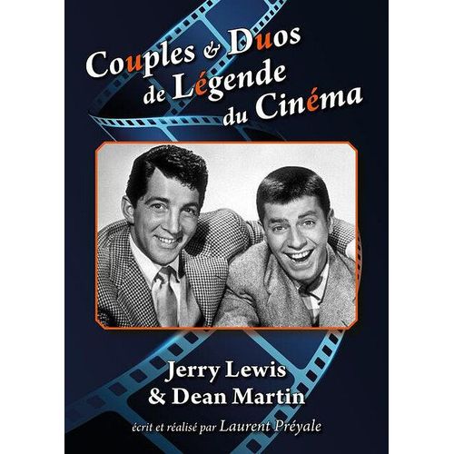 Couples & Duos De Légende Du Cinéma : Jerry Lewis & Dean Martin