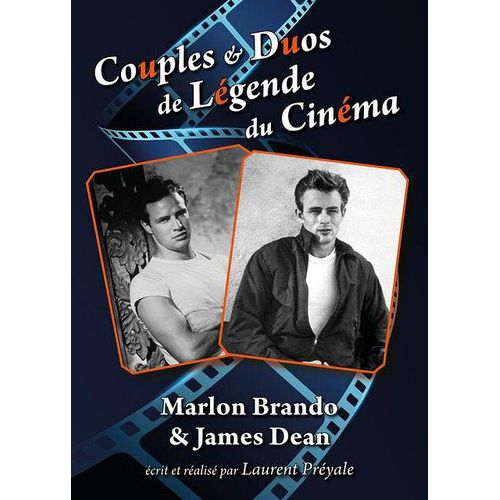 Couples & Duos De Légende Du Cinéma : Marlon Brando & James Dean