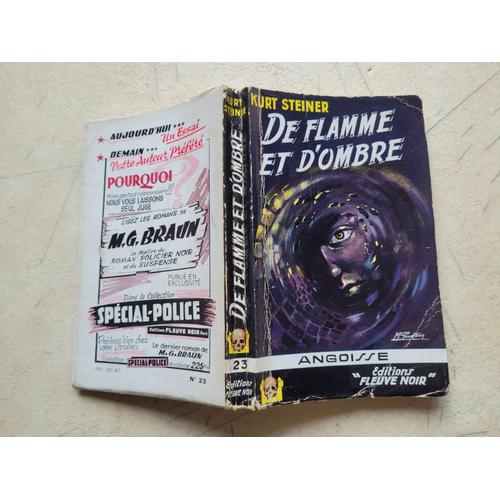 De Flamme Et D'ombre Par Kurt Steiner. Editions : Fleuve Noir. Collection Angoisse N° 23. ( 1956 ).