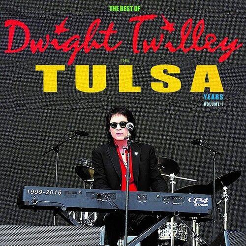 Dwight Twilley - The Best Of Dwight Twilley The Tulsa Years 1999-2016 Vol 1 [Vinyl Lp]