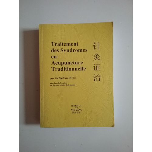 Traitement Des Syndromes En Acupuncture Traditionnelle