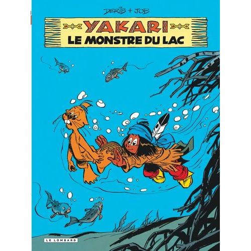 Yakari Tome 17 - Le Monstre Du Lac