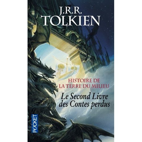Histoire De La Terre Du Milieu - Tome 2 - Le Livre Des Contes Perdus