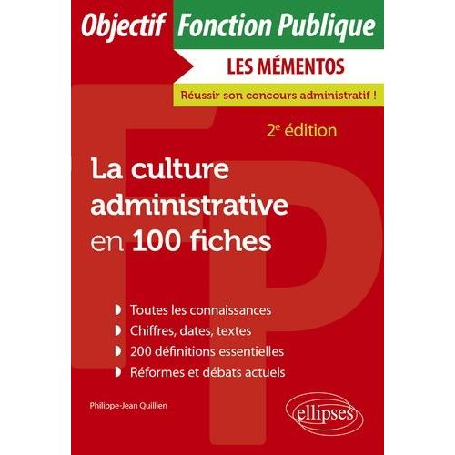 La Culture Administrative En 100 Fiches