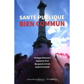 Santé Publique, Bien Commun