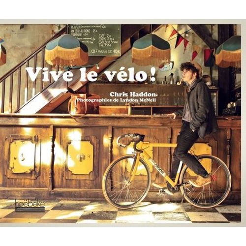 Vive Le Vélo !