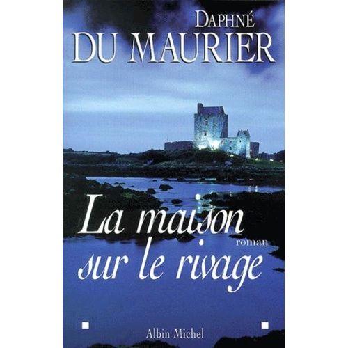 La Maison Sur Le Rivage