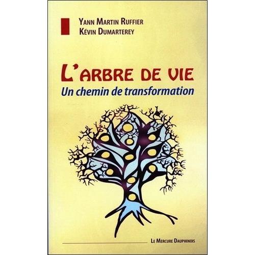 L'arbre De Vie - Un Chemin De Transformation