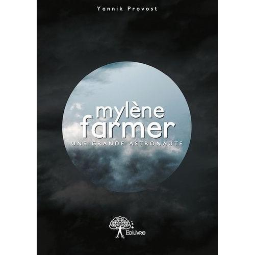 Mylène Farmer : Une Grande Astronaute