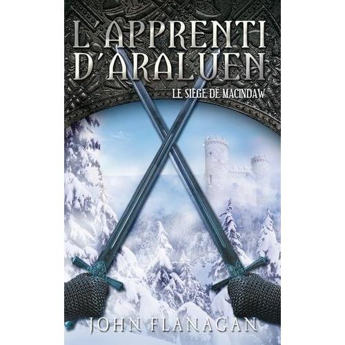 L'apprenti D'araluen Tome 6 - Le Siège De Macindaw