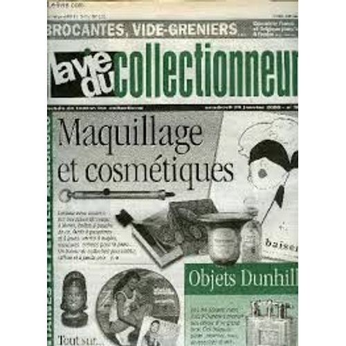 La Vie Du Collectionneur N 304 . Maquillages Et Cosmétiques . Tout Sur Sheila . Objets Dunhill