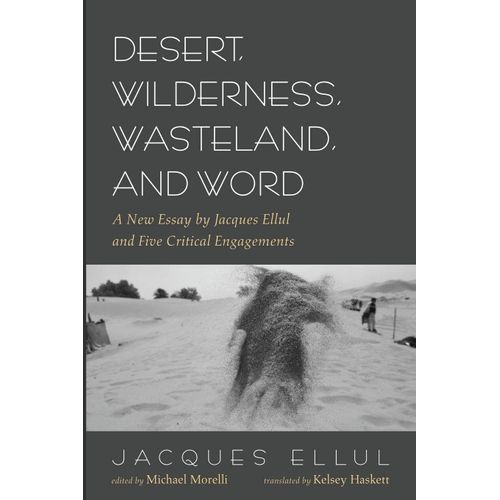 Desert, Wilderness, Wasteland, And Word