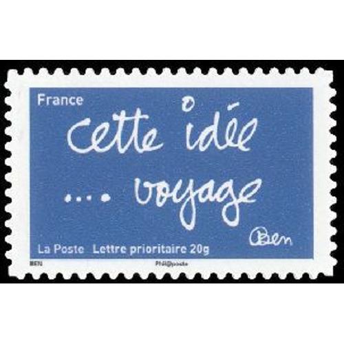 Timbre France 2011 Oblitéré - Les Timbres De Ben Cette Idée ... Voyage - Prioritaire 20 G Yt613