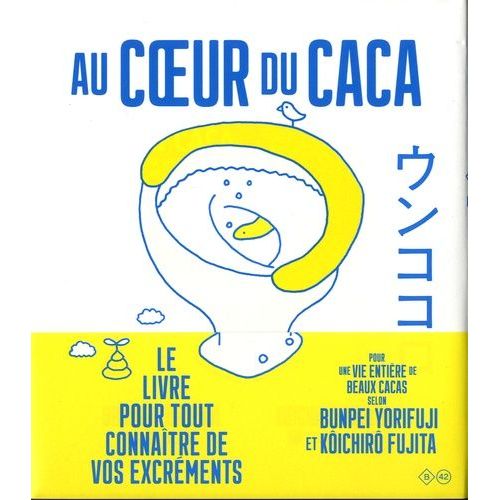 Au Coeur Du Caca