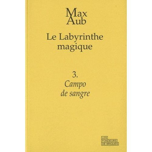 Le Labyrinthe Magique Tome 3 - Campo De Sangre