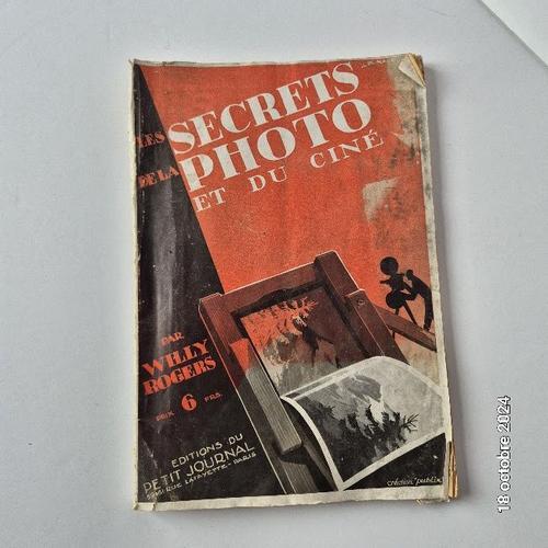 Les Secrets De La Photo Et Du Ciné Édité Par Le Petit Journal, 1930