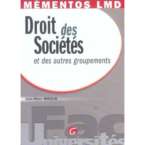 Droit Des Sociétés - Et Des Autres Groupements