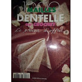 Livre 1000mailles Dentelle Au Crochet Le Plaisir D'offrir