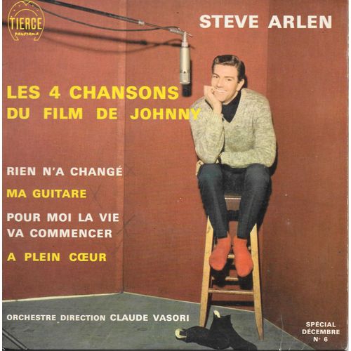 Steve Arlen - "Les Chansons Du Film D'où Viens-Tu Johnny ?" : Pour Moi La Vie Va Commencer / Rien N'a Changé / A Plein Coeur / Ma Guitare [Vinyle 45 Tours 7" Ep] 1963