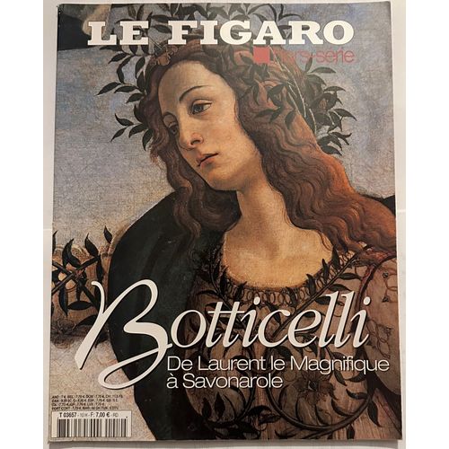 Le Figaro - Botticelli, De Laurent Le Magnifique À Savonarole