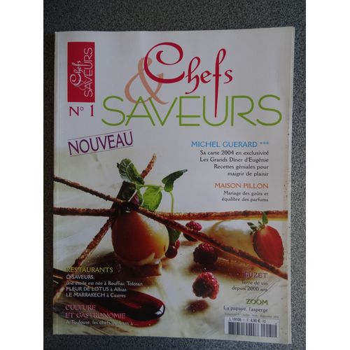 Chefs & Saveurs - Magazine N°1 - Juillet / Septembre 2004