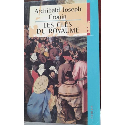 Ca4/ Archibald Joseph Cronin " Les Clés Du Royaume" 1997
