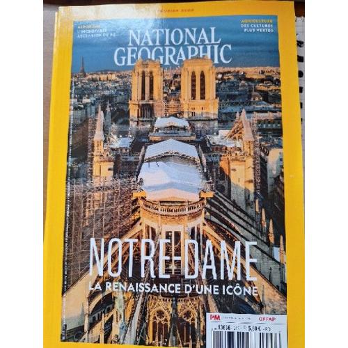 National Geographic - No. 269 - Notre-Dame La Renaissance D'une Icône - Février 2022