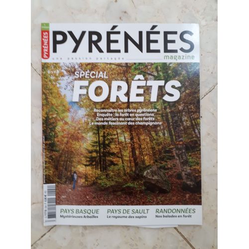 Pyrénées Magazine 204 Spécial Forêt.