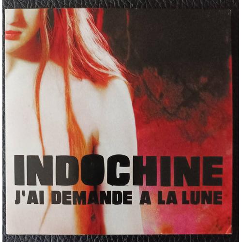 Indochine - J'ai Demandé À La Lune + Punker + Glory Hole - Cd Singles 3 Tracks - Boutique Axonalix