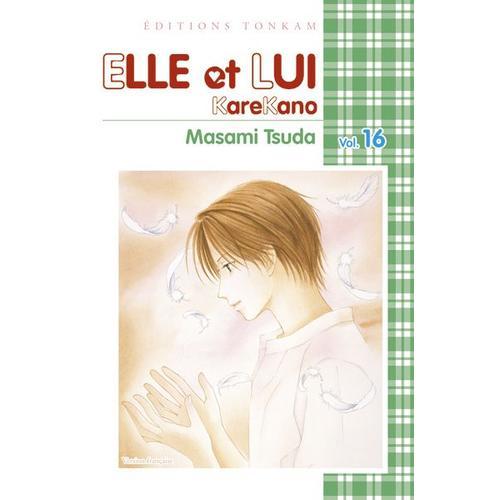 Elle Et Lui - Kare Kano - Tome 16