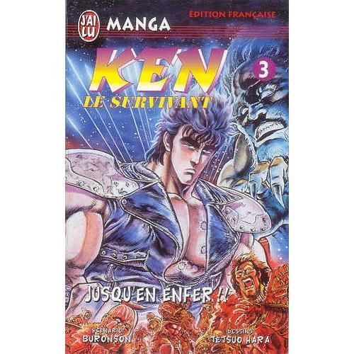 Ken, Le Survivant - Tome 3 : Jusqu'en Enfer !!