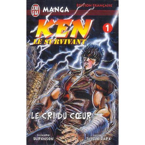 Ken, Le Survivant - Tome 1 : Le Cri Du Coeur