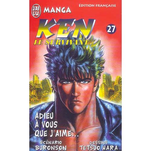 Ken, Le Survivant - Tome 27 : Adieu À Vous Que J'aime...