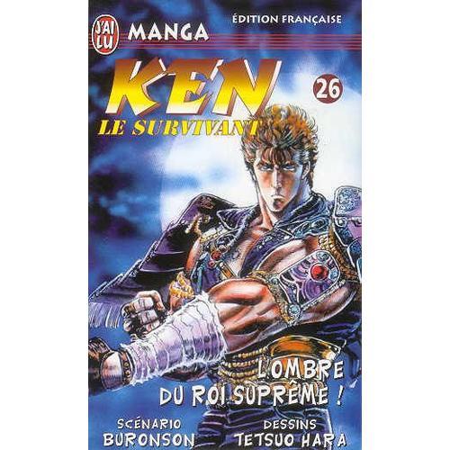 Ken, Le Survivant - Tome 26 : L'ombre Du Roi Suprême !