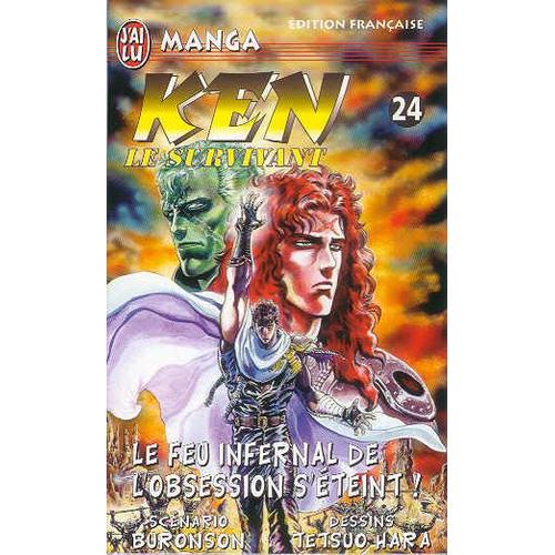 Ken, Le Survivant - Tome 24 : Le Feu Infernal De L'obsession S'éteint !