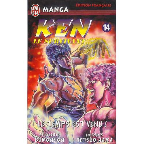 Ken, Le Survivant - Tome 14 : Le Temps Est Venu !